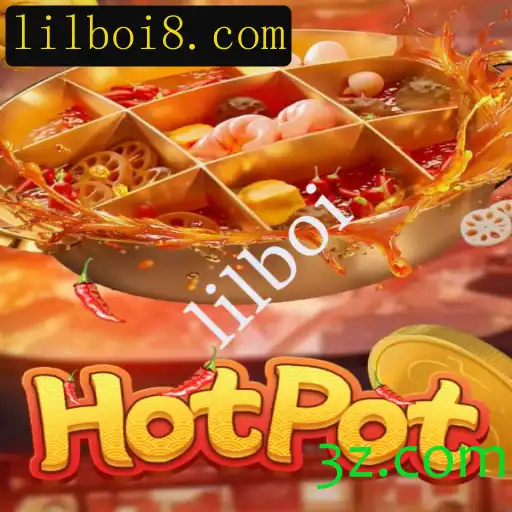 Descubra o Entusiasmante Mundo do Jogo Hotpot com Lilboi